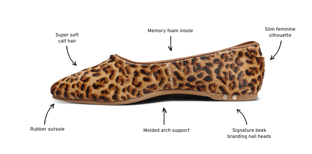 Swiftlet calf hair ballet slipper in leopard with callouts: super soft calf hair, memory foam insole, slim feminine silhouette, signature beek branding nail heads, molded arch support, rubber outsole.
